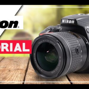 Nikon D5600 User Guide - How To Get The Best Videos & Photos