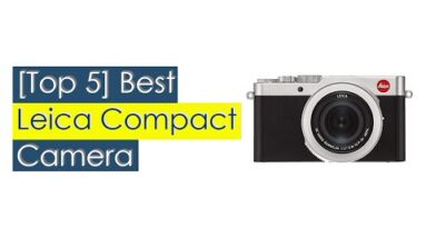 Top 5 Best Leica Compact Camera 2021