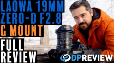 Laowa GF 19mm F2.8 Review
