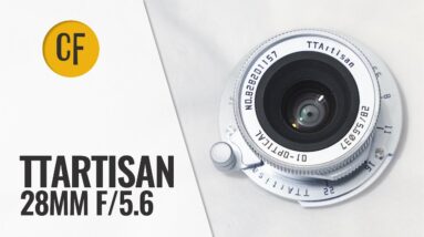 TTArtisan 28mm f/5.6 lens review with samples (Full-frame & APS-C)