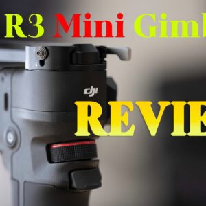 DJI R3 Mini Gimbal Review and Demonstration | DA
