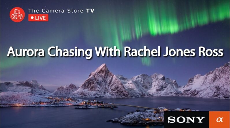 TCSTV Live: Aurora Chasing with Rachel Jones Ross