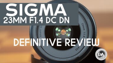 Sigma 23mm F1.4 DC DN C Review |  The 35mm F1.4 ART for APS-C?
