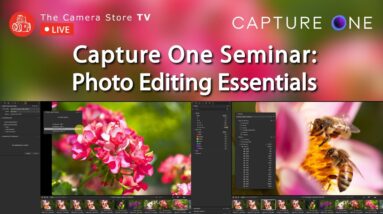 TCSTV Live: Capture One Seminar - Photo Editing Essentials