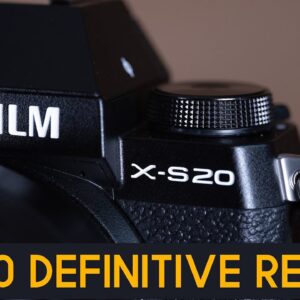 Fujifilm X-S20 Definitive Review | The Perfect Camera for Vloggers?