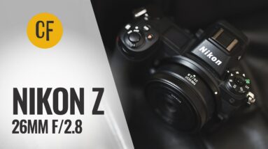 Nikon Z 26mm f/2.8 lens review