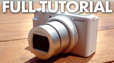 Sony ZV 1 Mark II Tutorial - Complete Beginner Guide