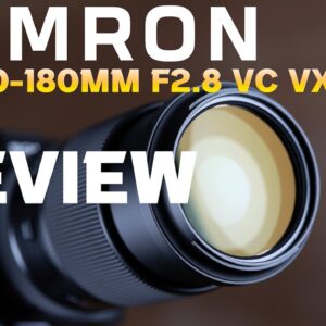 Tamron 70-180mm F2.8 VC VXD G2 Review | Tamron's GM Fighter?