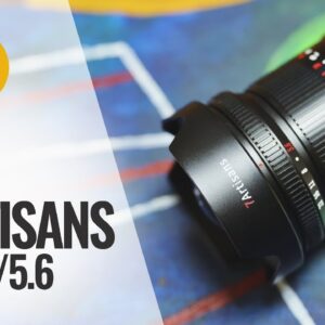 7Artisans 9mm f/5.6 lens review