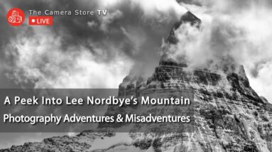 A Peek Into Lee Nordbye’s Mountain Photography Adventures & Misadventures