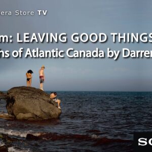 Livestream: LEAVING GOOD THINGS BEHIND: Photographs of Atlantic Canada by Darren Calabrese