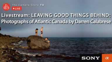 Livestream: LEAVING GOOD THINGS BEHIND: Photographs of Atlantic Canada by Darren Calabrese