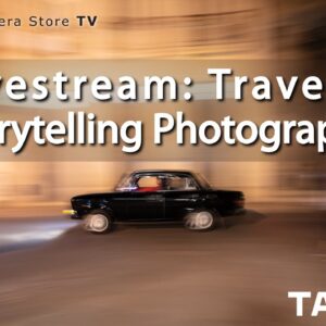Livestream: Travel & Storytelling Photography