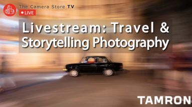 Livestream: Travel & Storytelling Photography