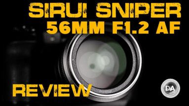 Sirui Sniper AF 56mm F1.2 Review | The Dual Personality Portrait Lens