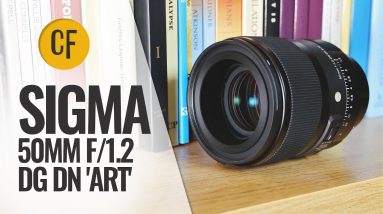Sigma 50mm f/1.2 DG DN 'Art' lens reviews