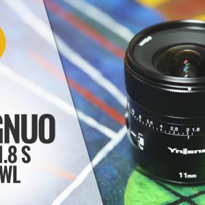 Yongnuo 11mm f/1.8 S DA DSM WL lens review