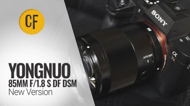 Yongnuo 85mm f/1.8 DF DSM (New version)
