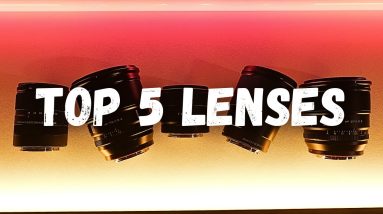 My Top 5 APSC Lenses 2024 Edition
