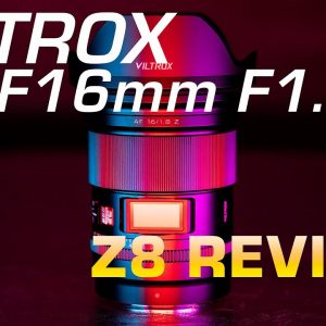 Viltrox AF 16mm F1.8 Z-mount Review:  Even Better on Nikon?