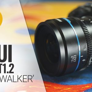 Sirui 16mm T1.2 'Night Walker' lens review