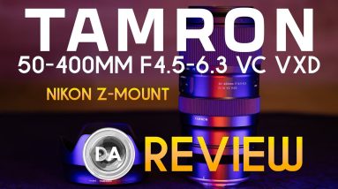 Tamron 50-400mm F4.5-6.3 VC VXD for Nikon Z | Review + Optical Deep Dive 12 Tamron 50-400mm F4.5-6.3 VC VXD for Nikon Z | Review + Optical Deep Dive