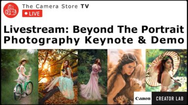 TCSTV Live: Beyond The Portrait - Photography Keynote & Demo Event