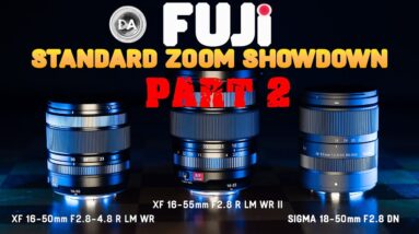 Fuji Standard Zoom Showdown Part 2 | XF 16-55 II vs XF 16-50 vs Sigma 18-50