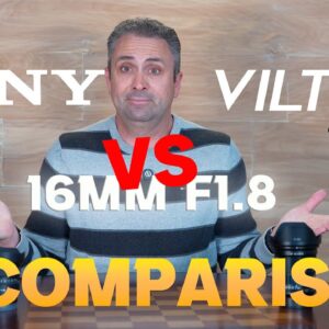 Sony vs Viltrox 16mm F1.8 Showdown | Which One Should You Buy?