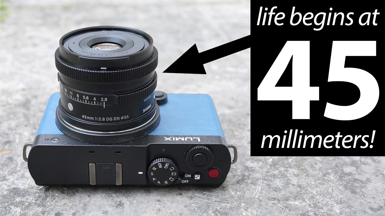 I LOVE 45mm! Sigma 45mm F2.8 DG DN Review