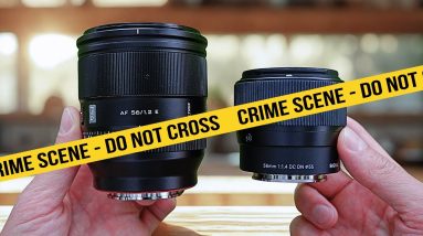 They Came for the Sigma 56mm, AGAIN!