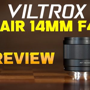 Viltrox AIR 14mm F4 Review | Tiny, Cheap, and Awesome!