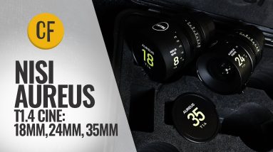 NiSi Aureus Cine T1.4: 18mm, 24mm, 35mm lens reviews