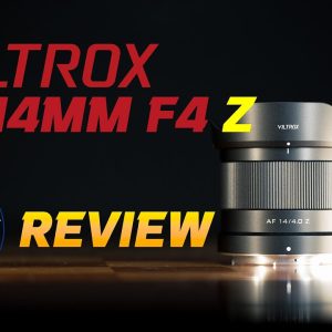 Viltrox AIR 14mm F4 Z-Mount Review  | The Indispensable Wide Angle?