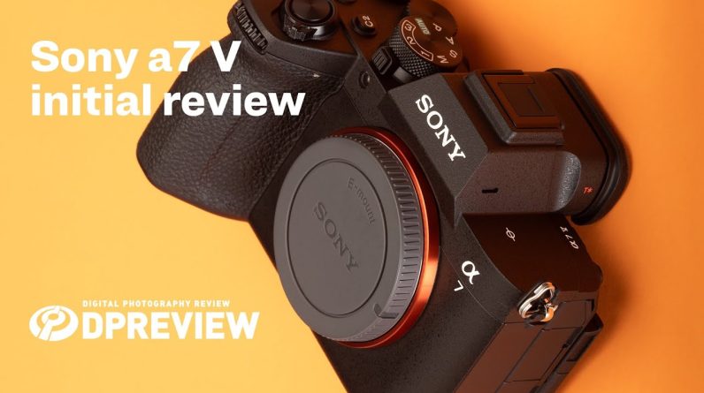 Sony a7V First Look: 33MP Sensor, 4K60/120, AI Autofocus Tested