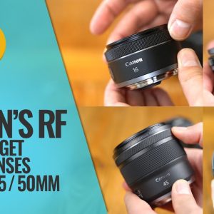 Which one's for you? Canon's RF low-budget prime lenses